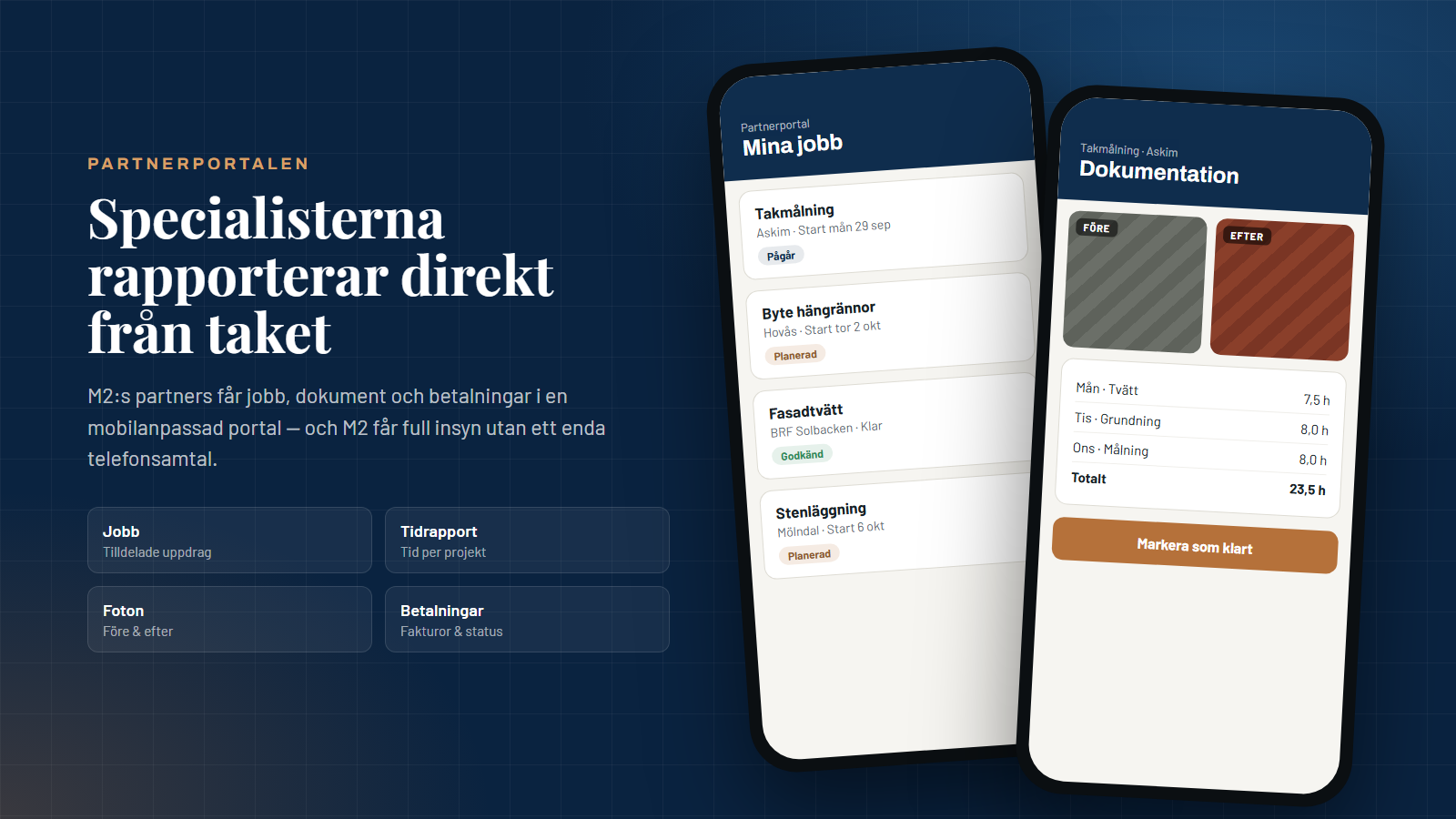 Partnerportalen i mobilen med jobblista, foton och tidrapport